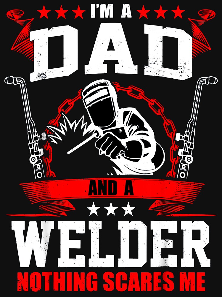 Welder Dad by GeniusDesignArt