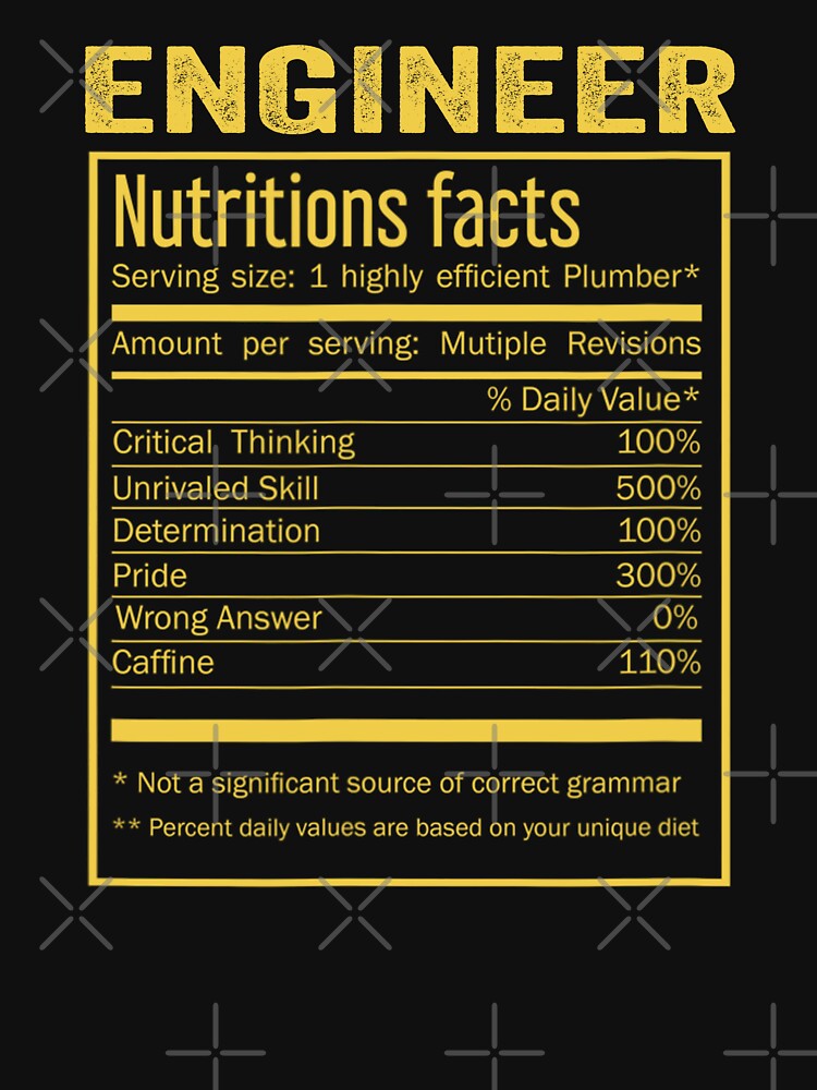 Mens Womens engineer birthday Gifts Shirt,Cool engineer Funny Nutrition Facts Mens Womens Christmas Fathers Days Gift, engineer Nutrition Facts by xlnv