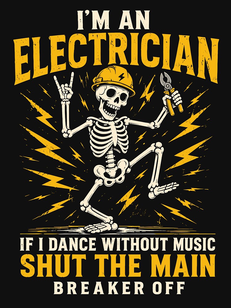 Funny Electrician Dance Without Music Shut The Main Breaker by gordonbwyashop