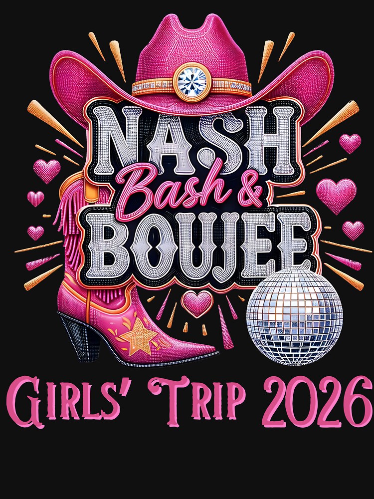 Nash Bash And Boujee Girl's Trip 2026 Western Country Girls by pansak