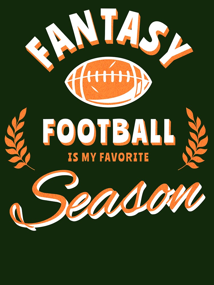 Fantasy Football is my Favorite Season by FBfour89