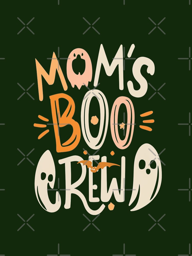 Mom's Boo Crew by Shredicuz