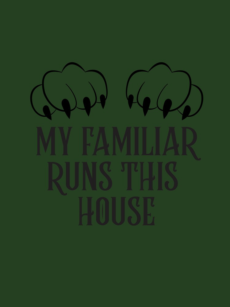 My familiar runs this house by SuzyTurner