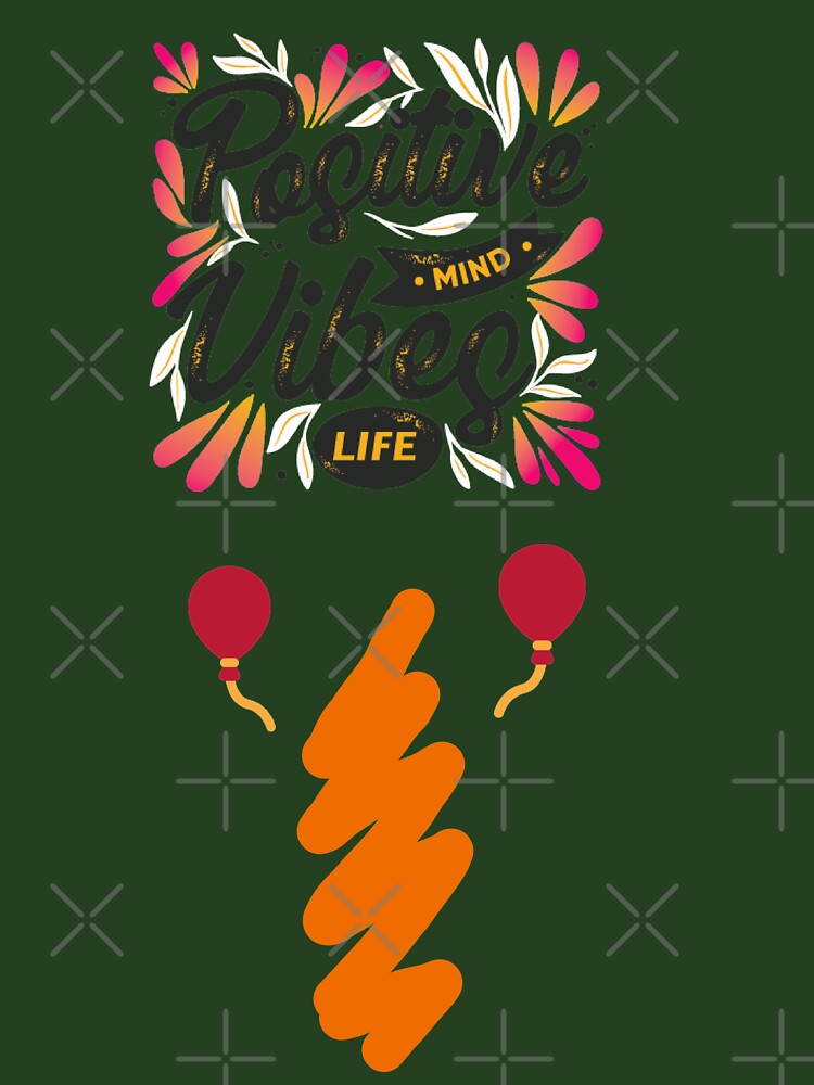 Positive mind vibes life by Narayans