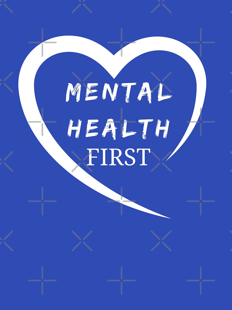 Mental health First t shirt, Mental health First t shirts by medoutfits