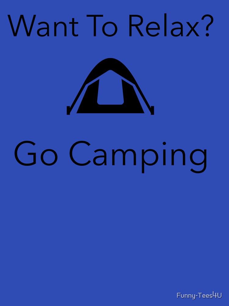 Camping T-Shirt by Funny-Tees4U