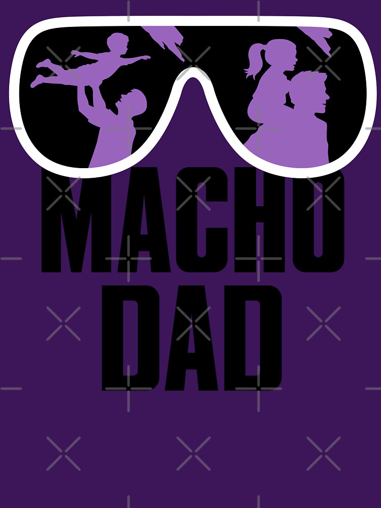 Macho Dad by TeeCodes