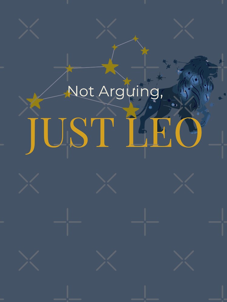 Not Arguing Just Leo Funny Astrology Zodiac Sign Gift by DNBY