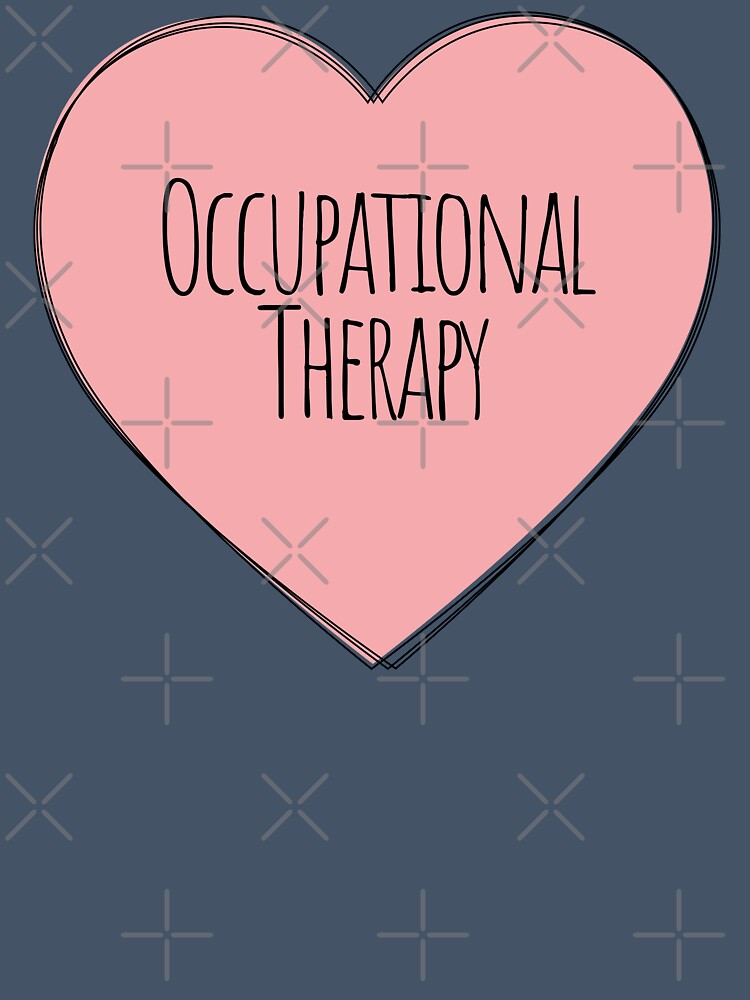 I Love Occupational Therapy by MaryAller