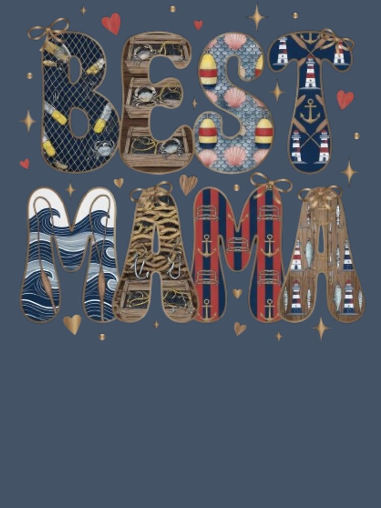 Best Mama Nautical Fisherman Coastal by Syrupulse