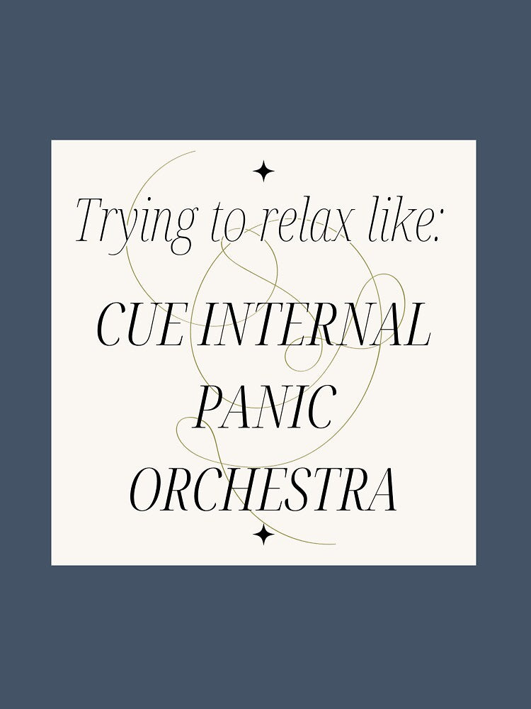 Trying to relax like: cue internal panic orchestra by ModernDesings