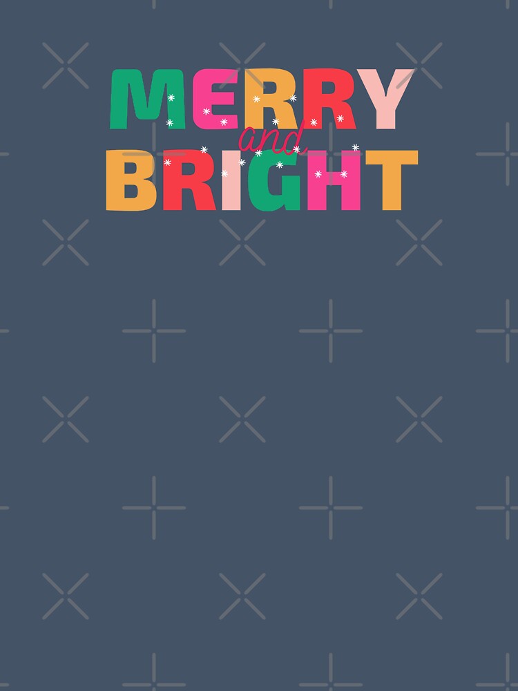 Merry and Bright.  Christmas.  Holidays by RoyalTacoBelle