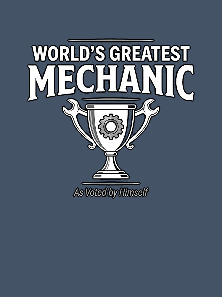 World's Greatest Mechanic Trophy T-Shirt by SayIt-Wear