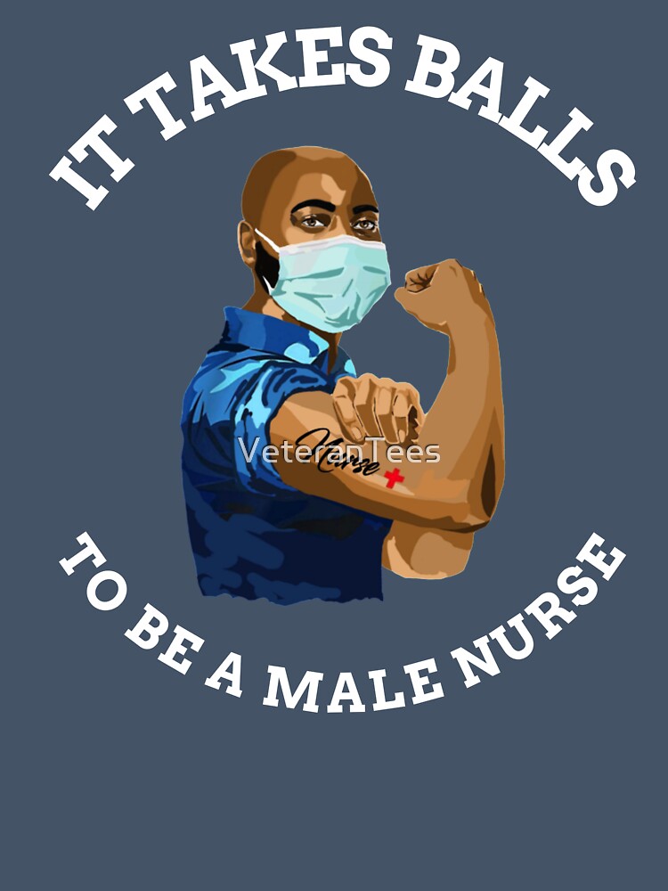 It takes balls to be a male nurse MURSE funny shirt by VeteranTees