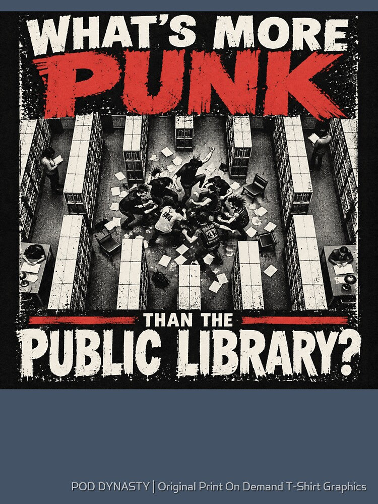 Punk Librarian Public Library Mosh Pit by POD DYNASTY | Original Print On Demand T-Shirt Graphics
