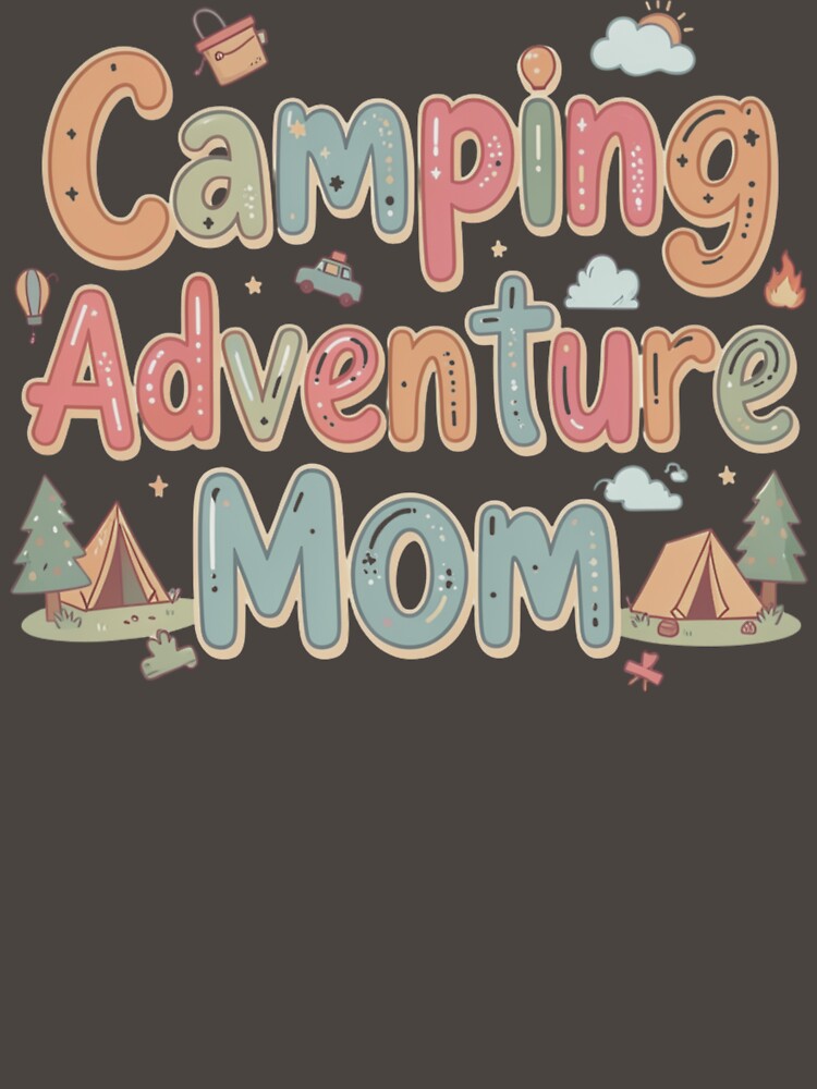 Adventure Mom Life – Funny Camping Mom Shirt by GaJaAtelier