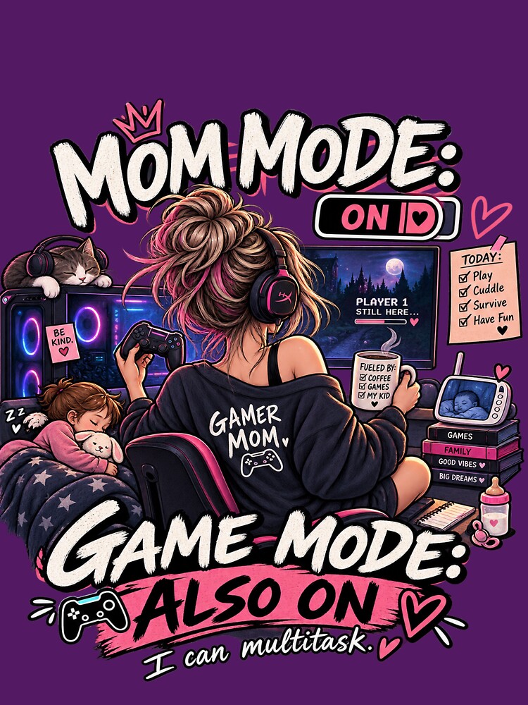 Mom Mode On Game Mode Also On – Funny Gamer Mom Design by Lumvero