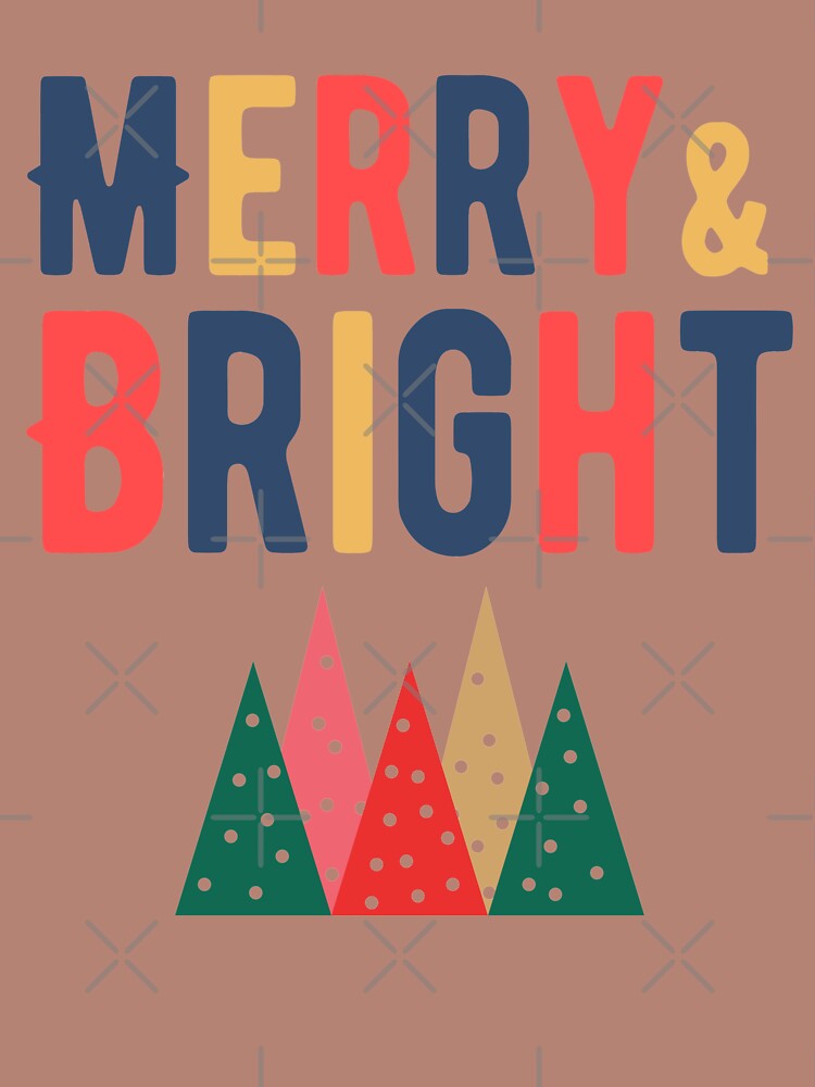 MERRY & BRIGHT by WASAN  DESIGNS