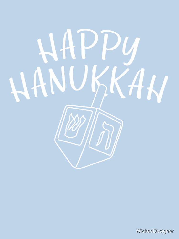 Happy Hanukkah T Shirt & Gifts by WickedDesigner