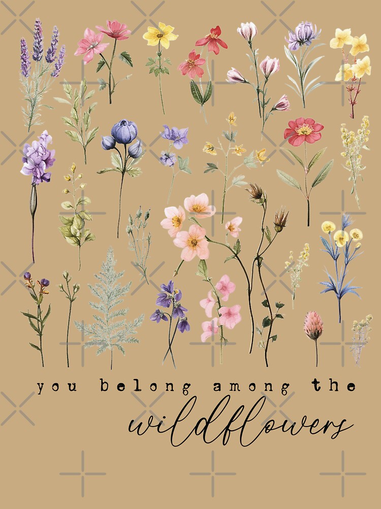 You Belong Among The Wildflowers (Affirmation) by Hope London