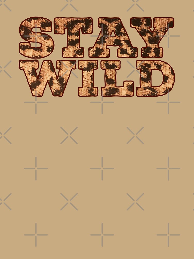 Stay Wild by hashnan21