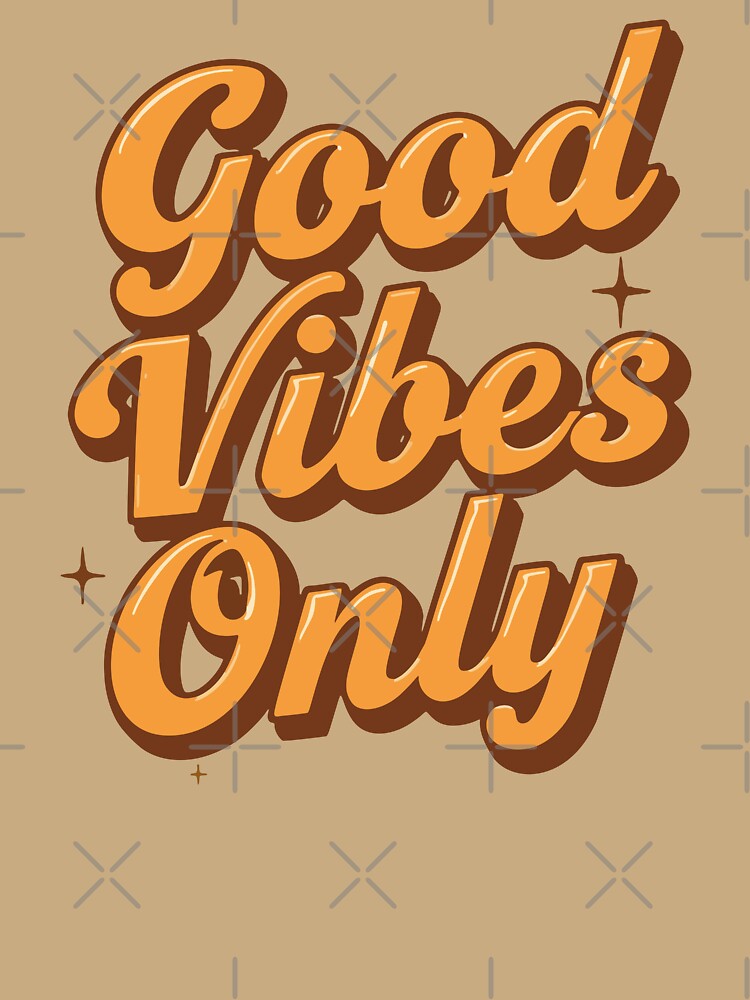 Good Vibes Only Retro by fadilow