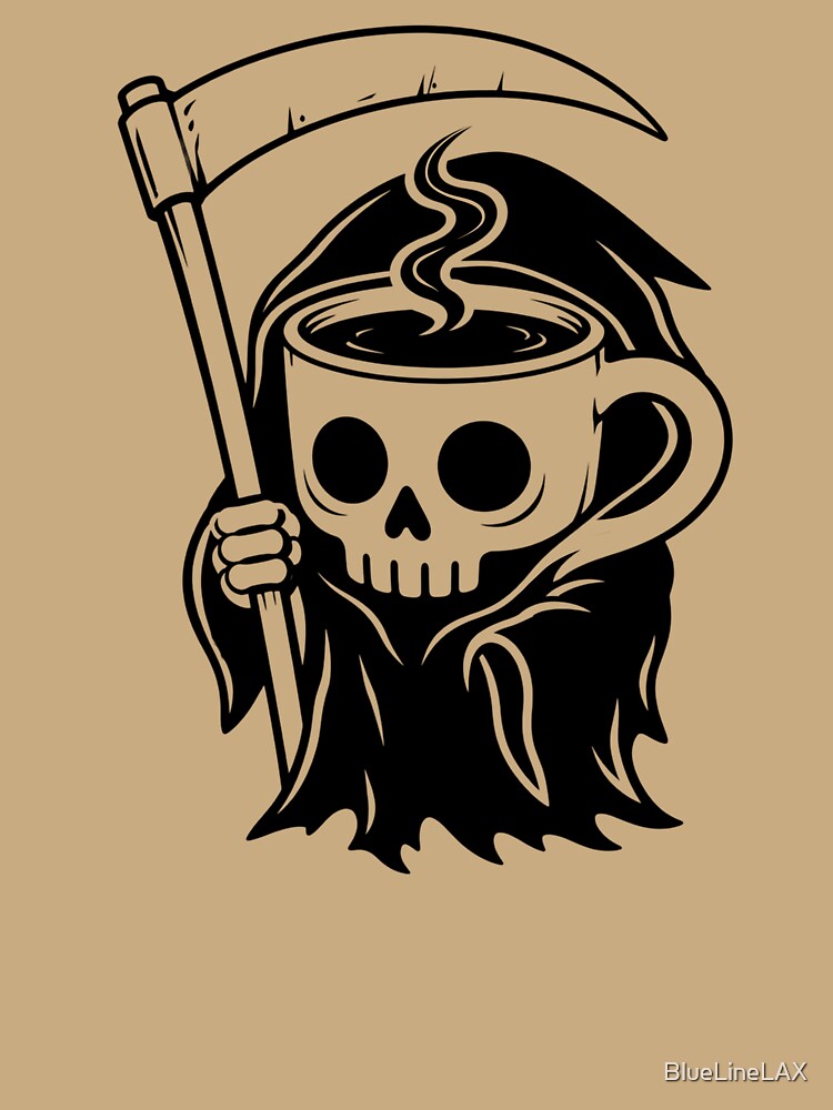 Coffee Before Death Reaper Cup  graphic by BlueLineLAX