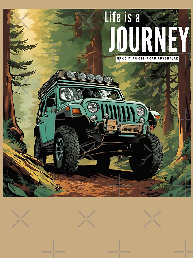 Life is a Journey.  Make it an Off-Road Adventure by FitEnvy