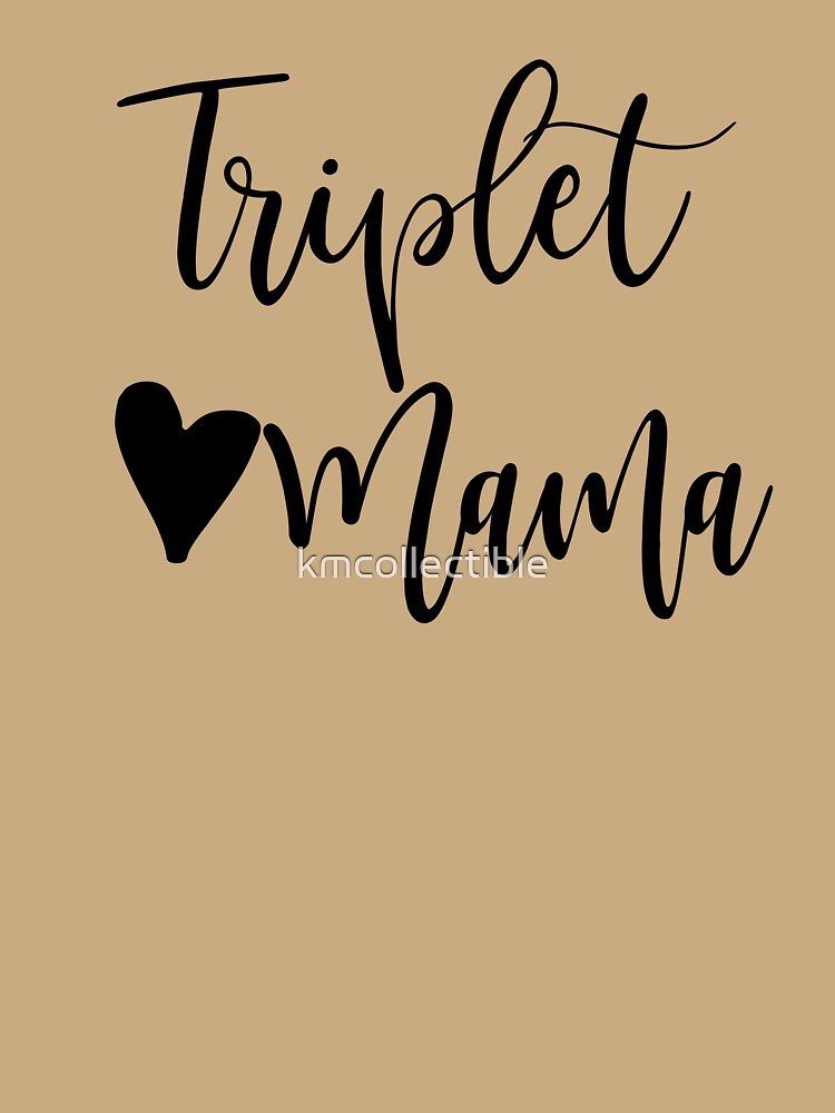 Triplet Mama Gift Triplet Mama by kmcollectible