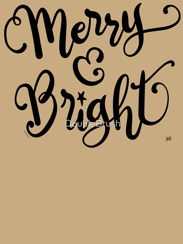 Merry and Bright, Pretty Christmas Quote by DoubleBrush