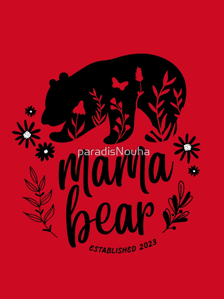 Mama Bear T Shirt Cute Funny Best Mom of Boys Girls Cool Mother Tee by paradisNouha