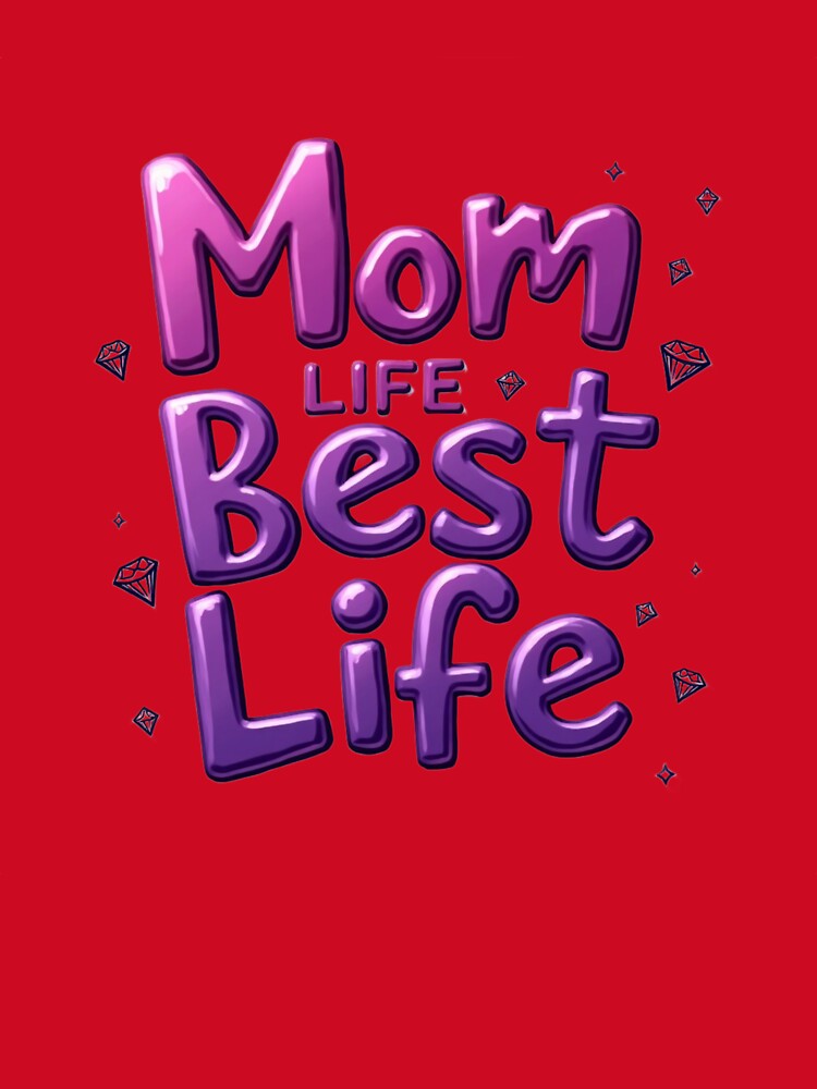 Mom Life Best Life by ArtelierMe