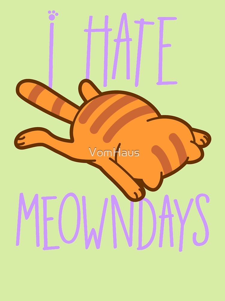 Meowndays by VomHaus