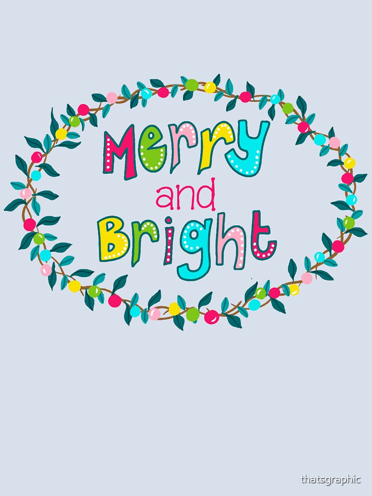 Merry and Bright illustration with colourful lights and baubles by thatsgraphic