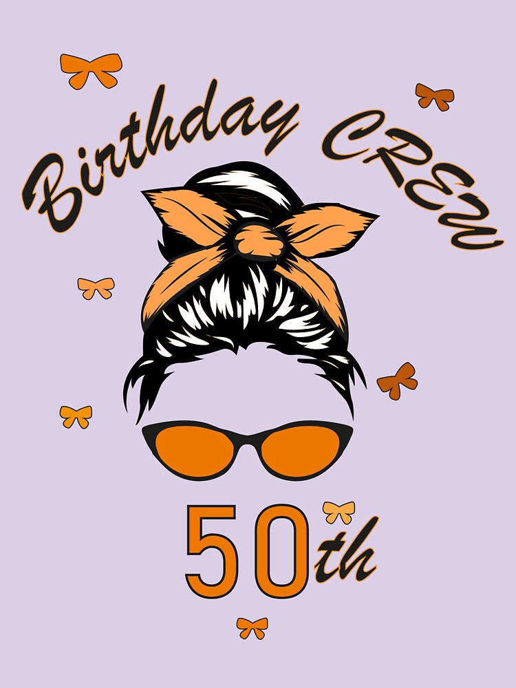 Birthday Shirt, 50th Birthday Party Shirts for Woman, Matching 50th Birthday Shirts, Birthday Squad, 50th Birthday Gift, 50th Birthday Party Shirts for Woman by ANO  RIC