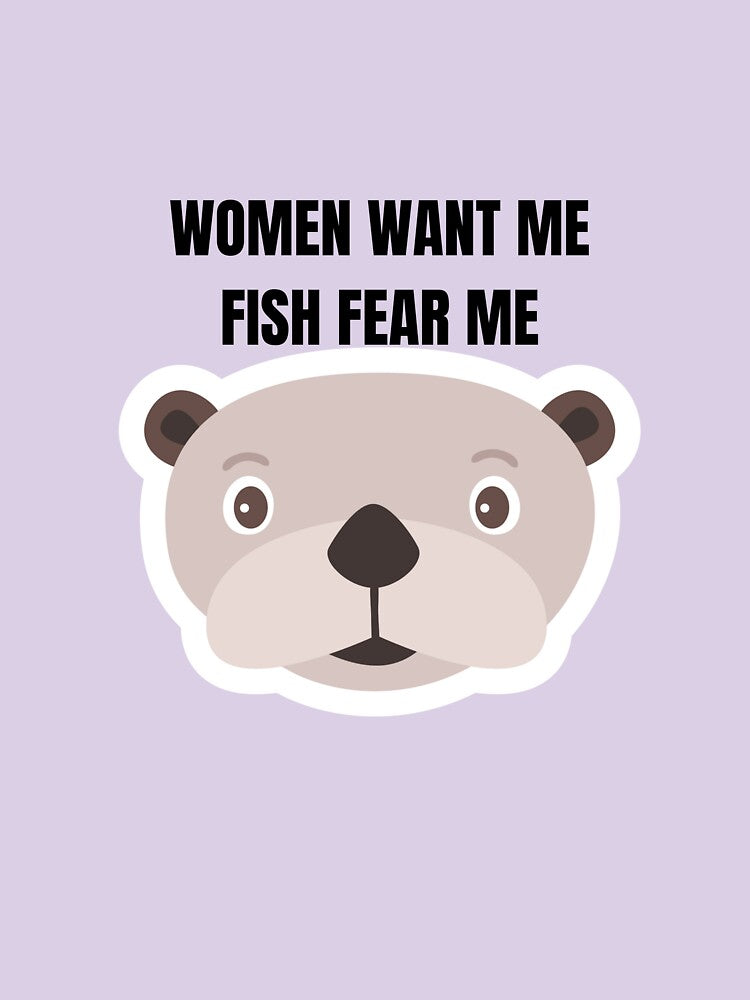 Women want me, fish fear me | cute Sea Otter by teez4dayz