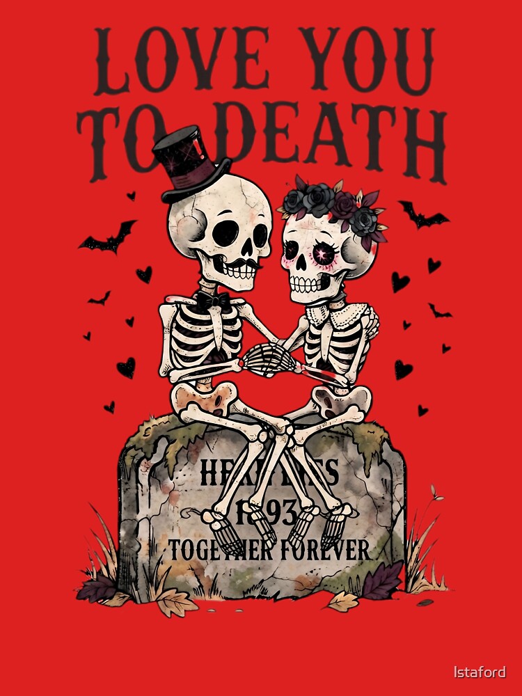 LOVE YOU TO DEATH by lstaford