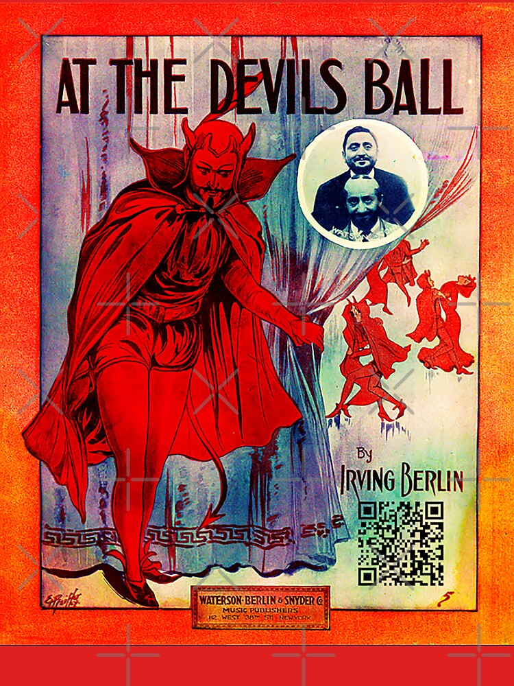 1912 - ✨ AT THE DEVILS BALL ✨ by IRVING BERLIN - INTERACTIVE COLLECTION - with photo insert of performers Watson & Cohn by WheelieGdArt