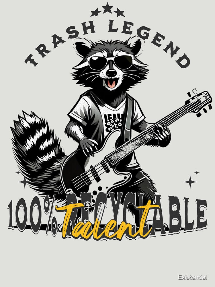 Trash Legend – 100% Recyclable Talent by  Existential