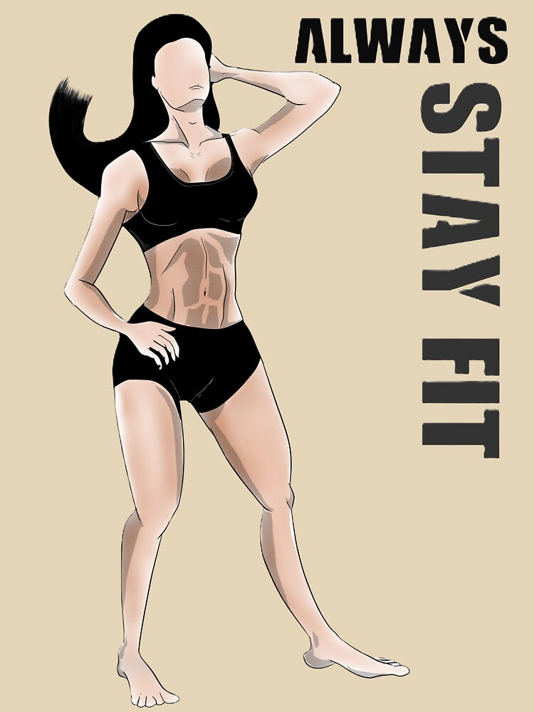 Always Stay Fit by RDGNR