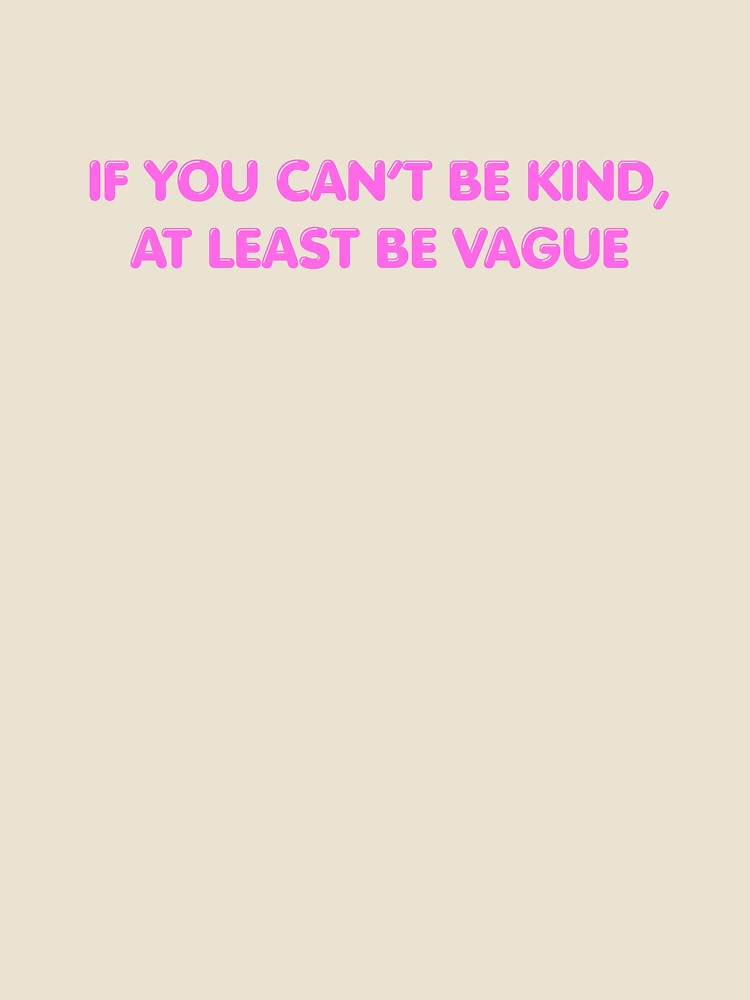 Be Vague by ahershberger1