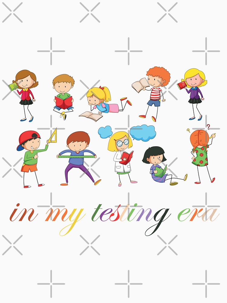 in my testing era, funny testing teacher Classic T-Shirt by ZacreaDesigns