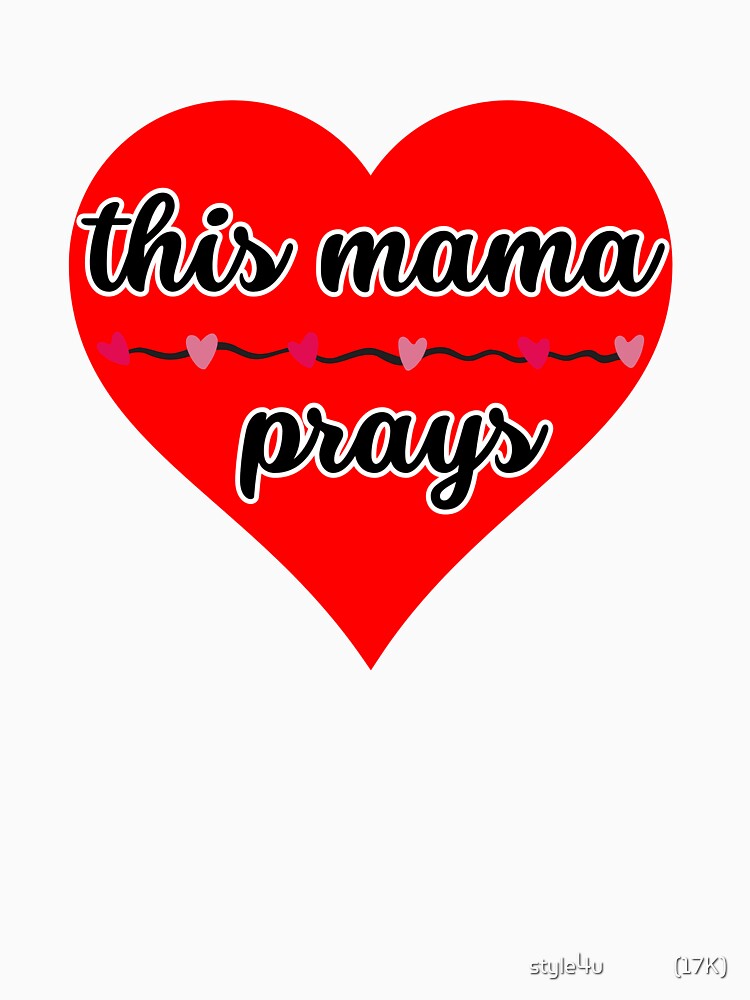 this mama prays by style4u ⭐⭐⭐⭐⭐(17K)