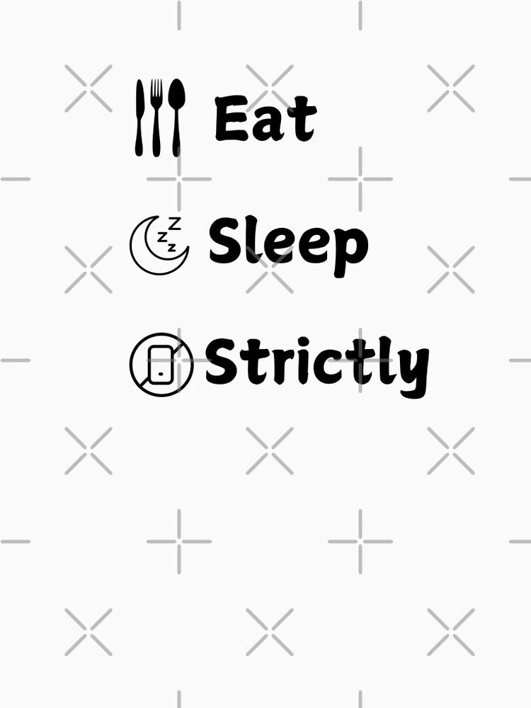eat sleep strictly funny holographic black and white by Yasmina Art