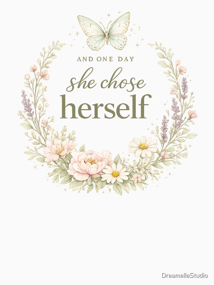 She Chose Herself Self Love Gift for Her Women Empowerment Butterfly Shirt by DreamelleStudio