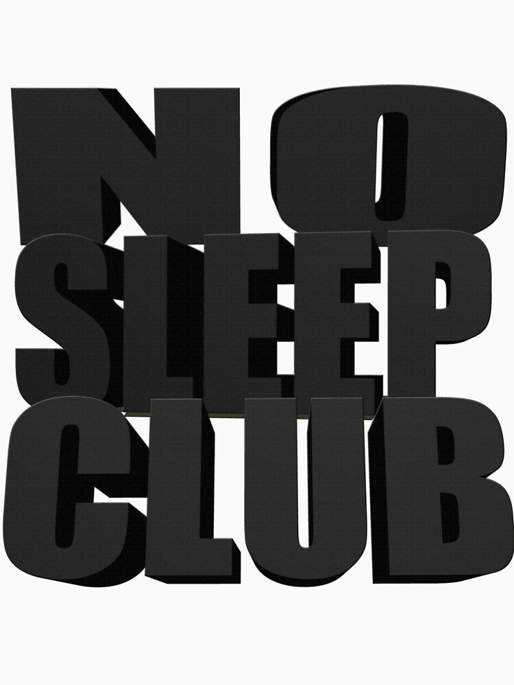 No Sleep Club Of The Birthday by Maculele