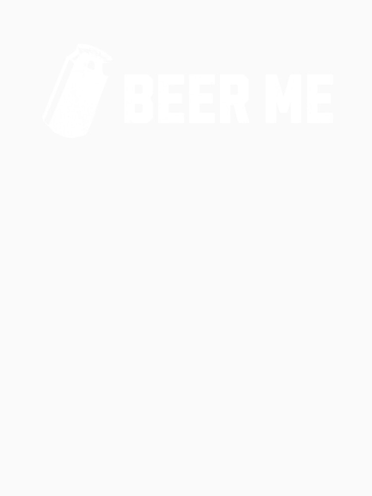 Beer Me (w/ beer can) by mooskdesign