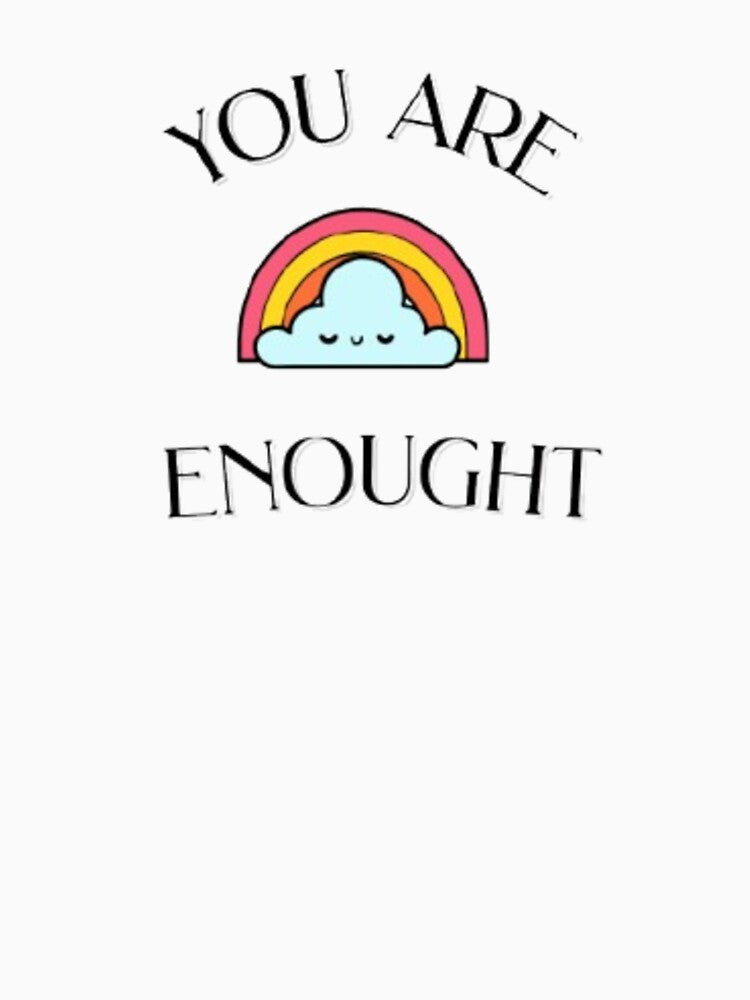 You are enought by elartis