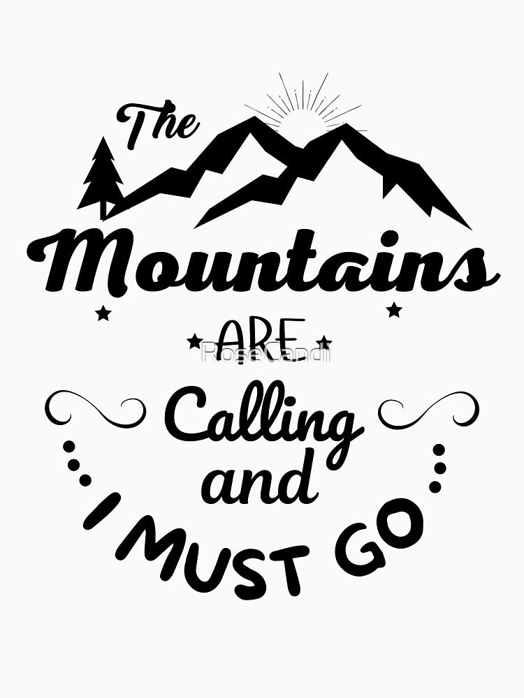 The Mountains Are Calling And I Must Go (Meadow) by RoseCandi