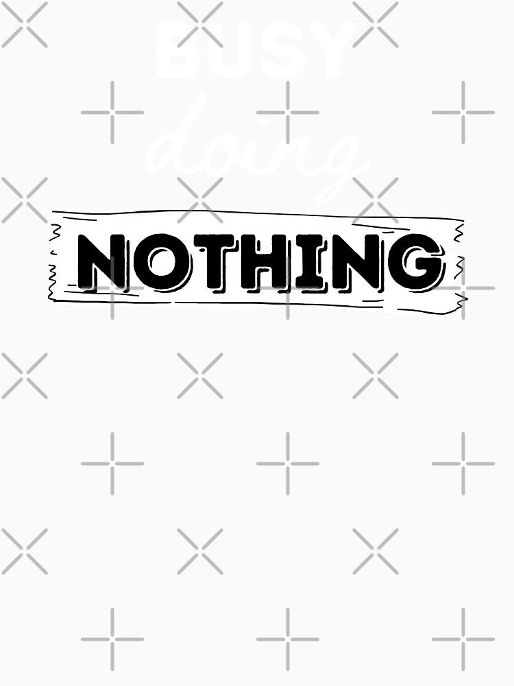 Busy doing nothing by mayamay0